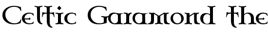Celtic Garamond the 2nd - Download Thousands of Free Fonts at FontZone.net