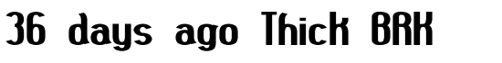 36 days ago Thick BRK - Download Thousands of Free Fonts at FontZone.net