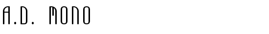 A.D. MONO - Download Thousands of Free Fonts at FontZone.net