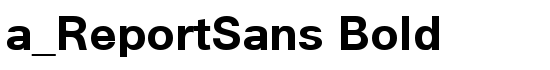 a_ReportSans Bold - Download Thousands of Free Fonts at FontZone.net