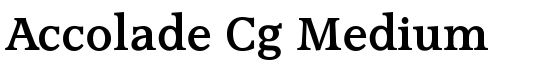 Accolade Cg Medium - Download Thousands of Free Fonts at FontZone.net