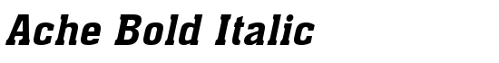 Ache Bold Italic - Download Thousands of Free Fonts at FontZone.net