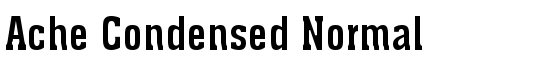 Ache-Condensed Normal - Download Thousands of Free Fonts at FontZone.net