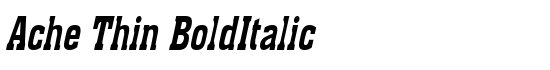Ache Thin BoldItalic - Download Thousands of Free Fonts at FontZone.net