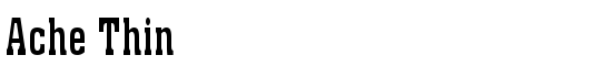Ache Thin - Download Thousands of Free Fonts at FontZone.net
