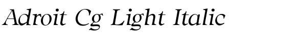 Adroit Cg Light Italic - Download Thousands of Free Fonts at FontZone.net
