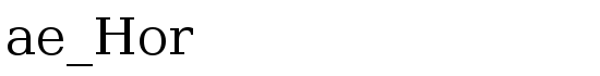 ae_Hor - Download Thousands of Free Fonts at FontZone.net