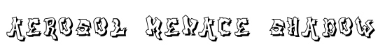 aerosol menace shadow - Download Thousands of Free Fonts at FontZone.net