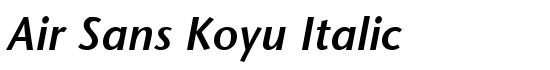 Air Sans Koyu Italic - Download Thousands of Free Fonts at FontZone.net