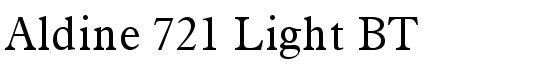 Aldine 721 Light BT - Download Thousands of Free Fonts at FontZone.net