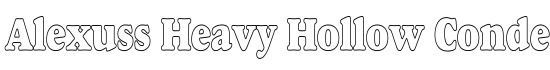 Alexuss Heavy Hollow Condensed - Download Thousands of Free Fonts at FontZone.net