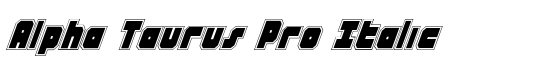 Alpha Taurus Pro Italic - Download Thousands of Free Fonts at FontZone.net