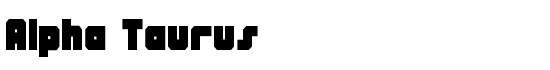 Alpha Taurus - Download Thousands of Free Fonts at FontZone.net