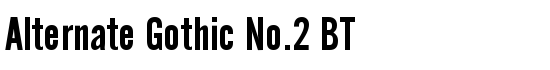 Alternate Gothic No.2 BT - Download Thousands of Free Fonts at FontZone.net