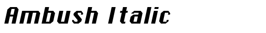 Ambush Italic - Download Thousands of Free Fonts at FontZone.net