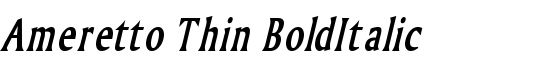Ameretto Thin BoldItalic - Download Thousands of Free Fonts at FontZone.net