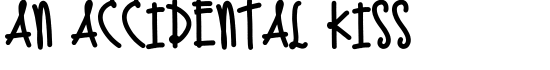 An Accidental Kiss - Download Thousands of Free Fonts at FontZone.net