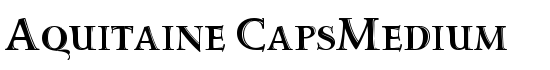 Aquitaine CapsMedium - Download Thousands of Free Fonts at FontZone.net