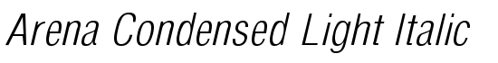 Arena Condensed Light Italic - Download Thousands of Free Fonts at FontZone.net
