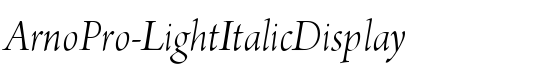 ArnoPro-LightItalicDisplay - Download Thousands of Free Fonts at FontZone.net
