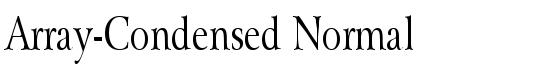 Array-Condensed Normal - Download Thousands of Free Fonts at FontZone.net