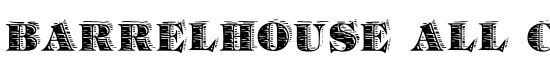 Barrelhouse All Caps - Download Thousands of Free Fonts at FontZone.net