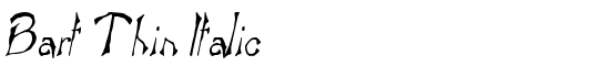 Bart Thin Italic - Download Thousands of Free Fonts at FontZone.net