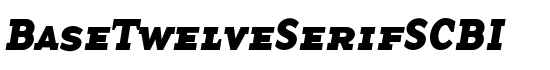 BaseTwelveSerifSCBI - Download Thousands of Free Fonts at FontZone.net