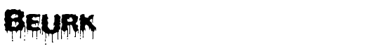 Beurk - Download Thousands of Free Fonts at FontZone.net