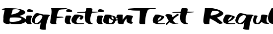 BigFictionText Regular - Download Thousands of Free Fonts at FontZone.net
