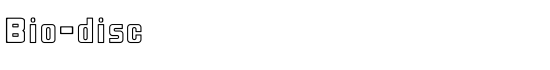 Bio-disc - Download Thousands of Free Fonts at FontZone.net