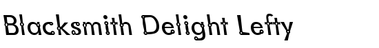 Blacksmith Delight Lefty - Download Thousands of Free Fonts at FontZone.net