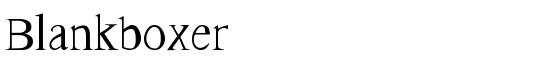 Blankboxer - Download Thousands of Free Fonts at FontZone.net