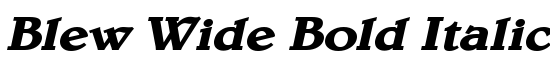 Blew Wide Bold Italic - Download Thousands of Free Fonts at FontZone.net