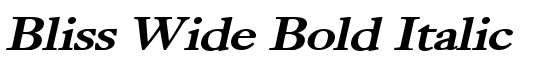 Bliss Wide Bold Italic - Download Thousands of Free Fonts at FontZone.net