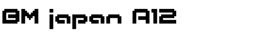 BM japan A12 - Download Thousands of Free Fonts at FontZone.net