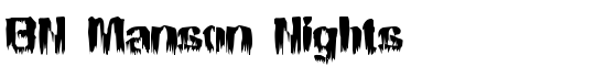 BN Manson Nights - Download Thousands of Free Fonts at FontZone.net