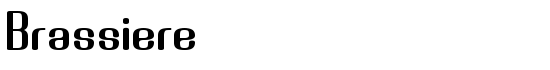 Brassiere - Download Thousands of Free Fonts at FontZone.net