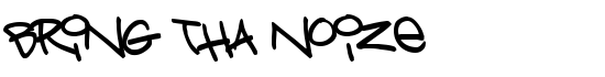 Bring tha noize - Download Thousands of Free Fonts at FontZone.net