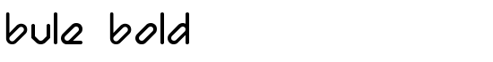 Bule Bold - Download Thousands of Free Fonts at FontZone.net