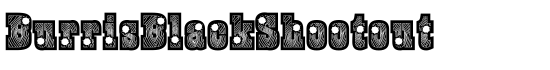 BurrisBlackShootout - Download Thousands of Free Fonts at FontZone.net
