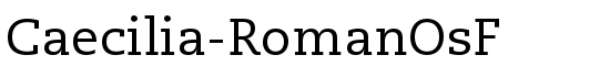 Caecilia-RomanOsF - Download Thousands of Free Fonts at FontZone.net