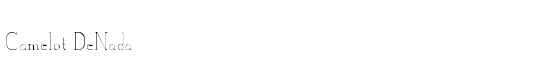 Camelot DeNada - Download Thousands of Free Fonts at FontZone.net