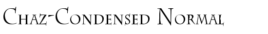 Chaz-Condensed Normal - Download Thousands of Free Fonts at FontZone.net