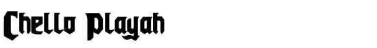 Chello Playah - Download Thousands of Free Fonts at FontZone.net