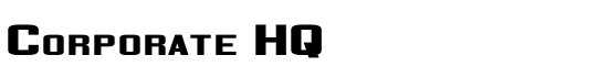 Corporate HQ - Download Thousands of Free Fonts at FontZone.net