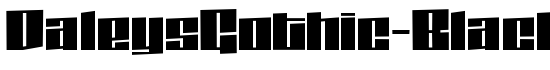 DaleysGothic-Black - Download Thousands of Free Fonts at FontZone.net