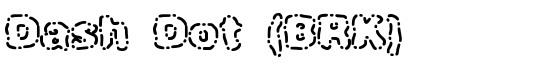 Dash Dot (BRK) - Download Thousands of Free Fonts at FontZone.net