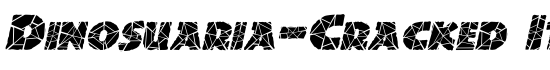 Dinosuaria-Cracked Italic - Download Thousands of Free Fonts at FontZone.net