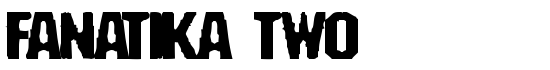 Fanatika Two - Download Thousands of Free Fonts at FontZone.net